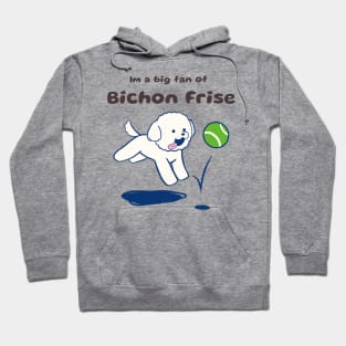 I'm a big fan of Bichon Frise! Hoodie